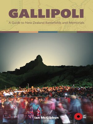 cover image of Gallipoli: A Guide to New Zealand Battlefields and Memorials